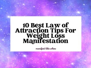10 Best Law of Attraction Tips For Weight Loss Manifestation
