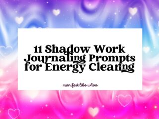 11 Shadow Work Journaling Prompts for Energy Clearing