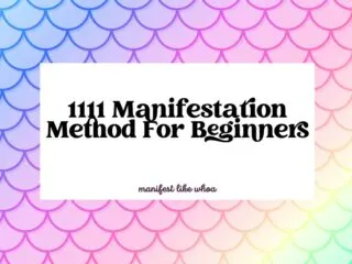 1111 Manifestation Method For Beginners