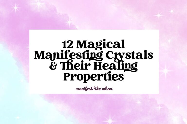 12 Magical Manifesting Crystals & Their Healing Properties
