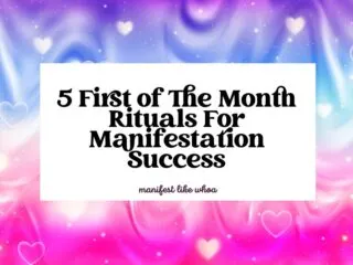 5 First of The Month Rituals For Manifestation Success