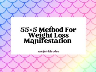 55×5 Method For Weight Loss Manifestation