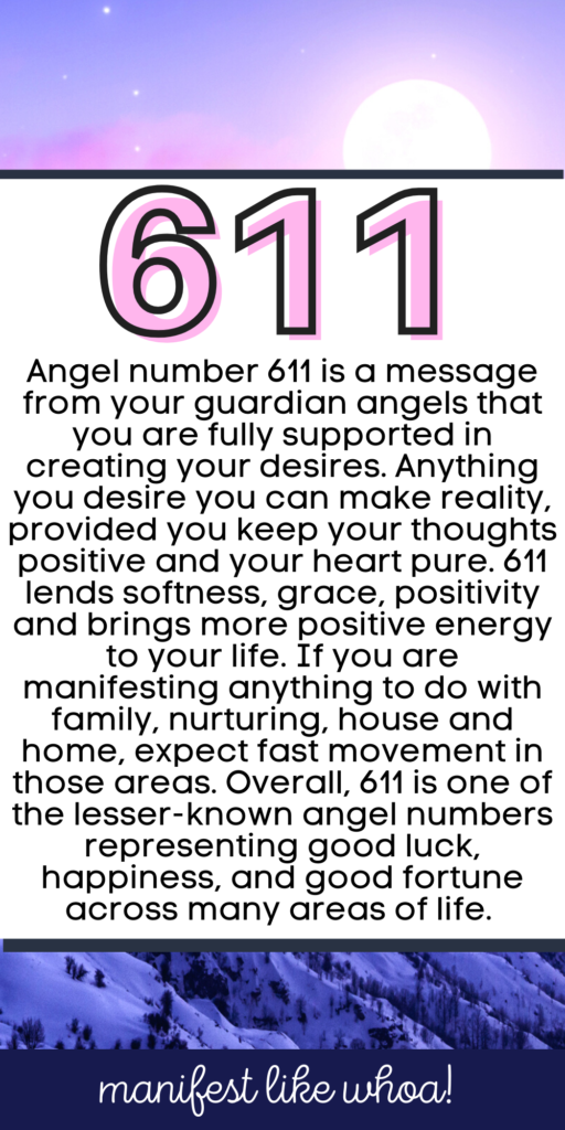 What Does Angel Number 611 Mean For Manifestation & Law of Attraction?
