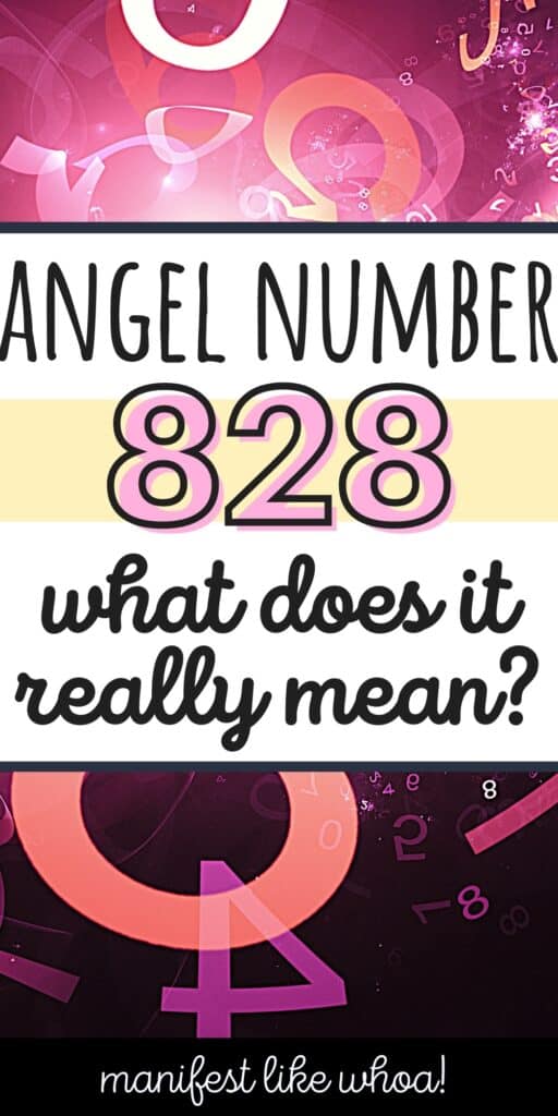 828 Angel Number Meaning & Symbolism (Numerology & Law of Attraction Manifesting)