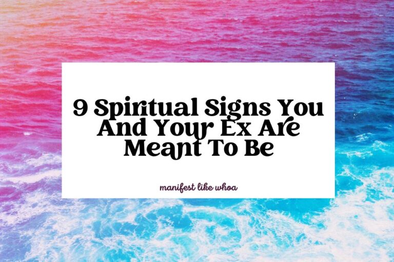 9 Spiritual Signs You And Your Ex Are Meant To Be