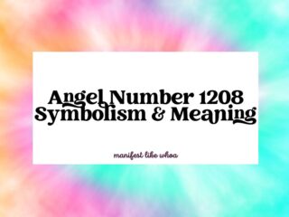 Angel Number 1208 Symbolism & Meaning