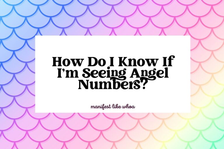 how do i know if i'm seeing angel numbers