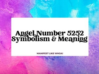 Angel Number 5252 Symbolism & Meaning