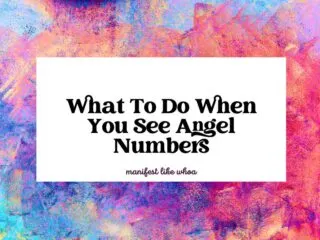 what to do when you see angel numbers