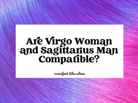Are Virgo Woman and Sagittarius Man Compatible