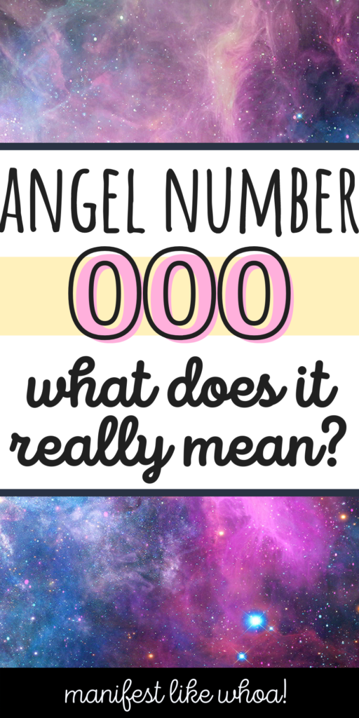 What does angel number 000 mean for manifestation & numerology? (Angel numbers 0000 and 000)