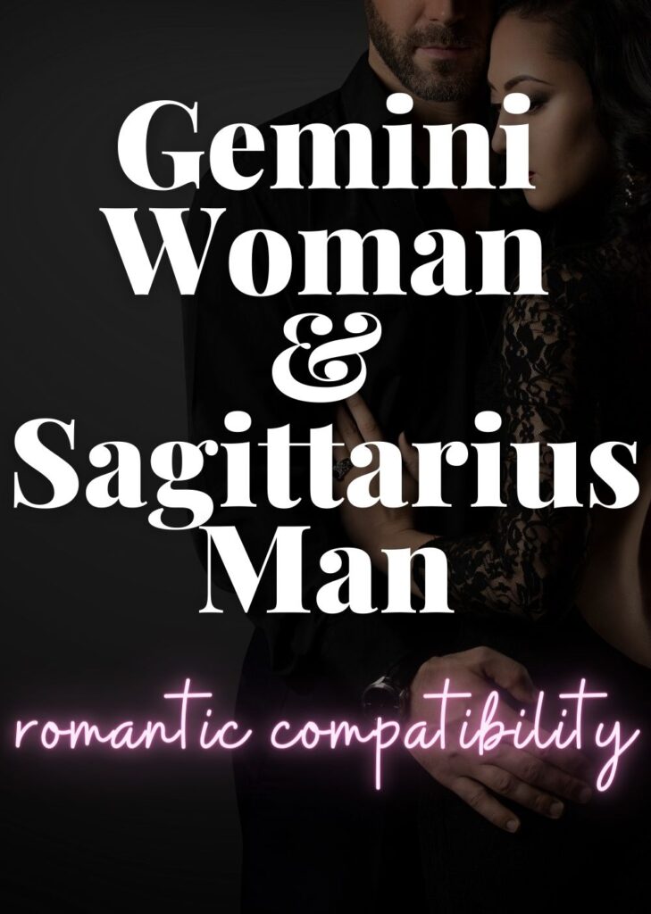 gemini Woman & Sagittarius Man Romantic