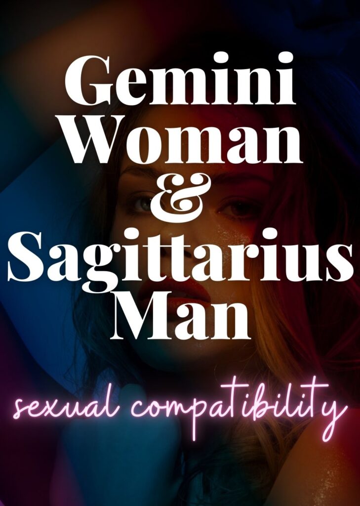 gemini woman and sagittarius man sexuality