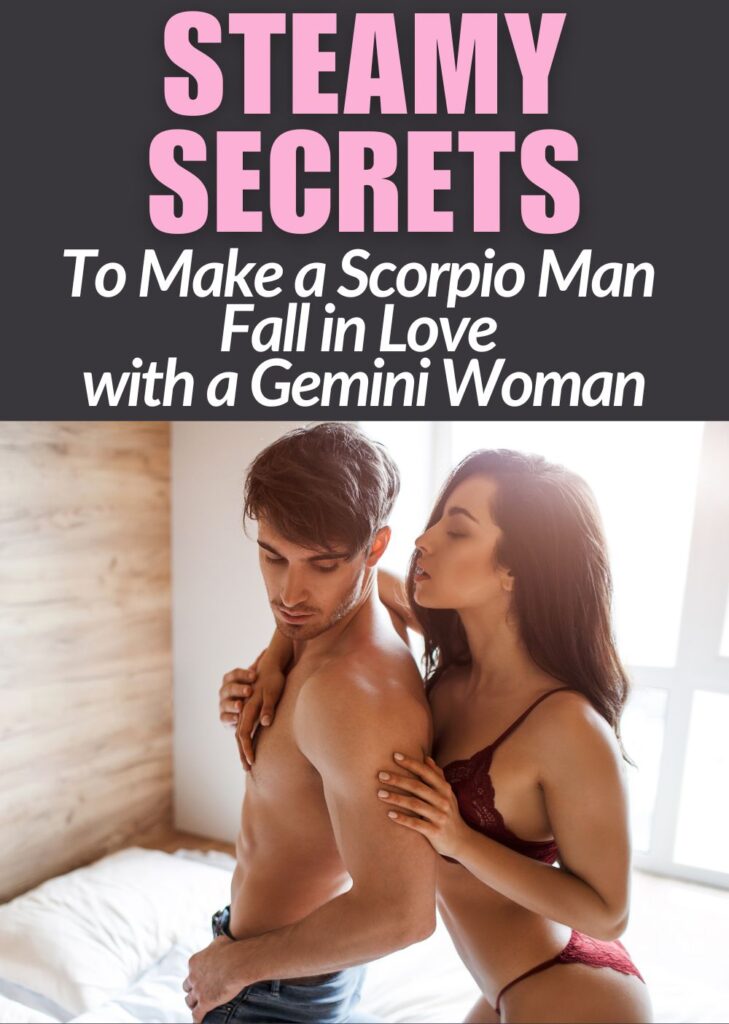 gemini woman scorpio man love secrets