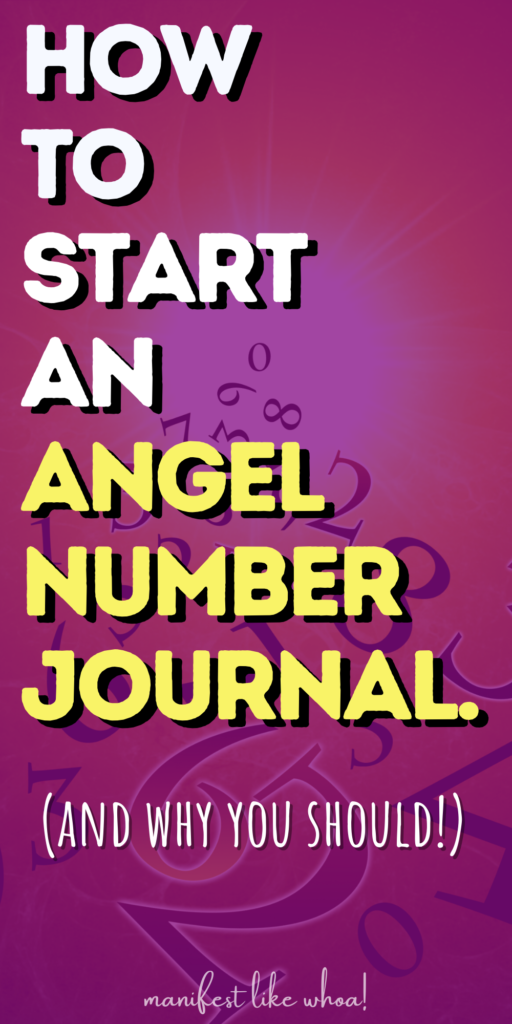How To Start An Angel Number Manifestation Journal (How To Manifest With Angel Numbers)