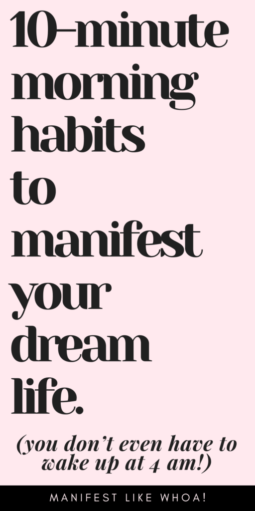 manifest dream life morning habits