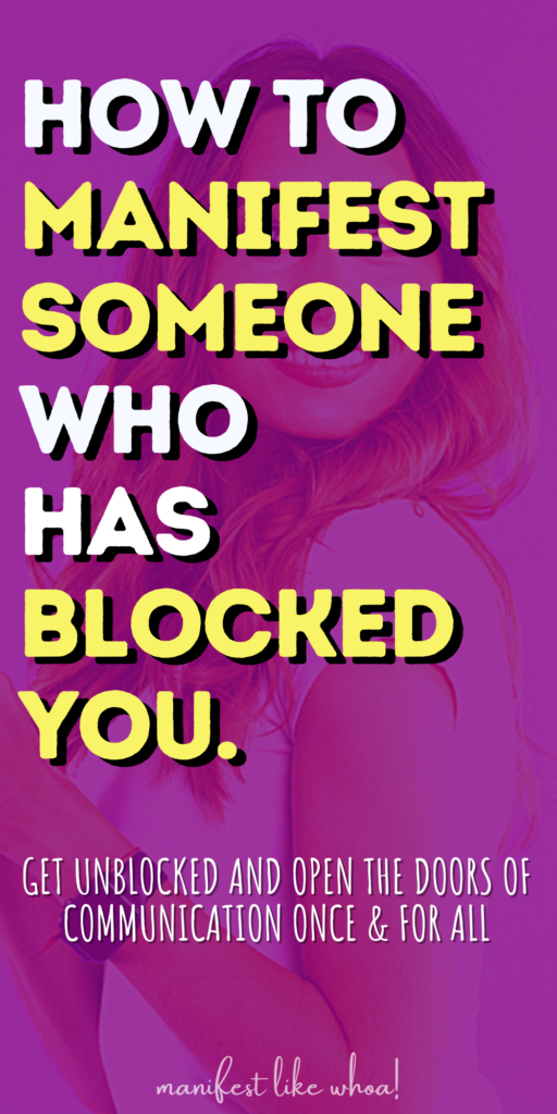 How To Manifest Someone Who Has Blocked You (Manifest A Text From Someone Specific)