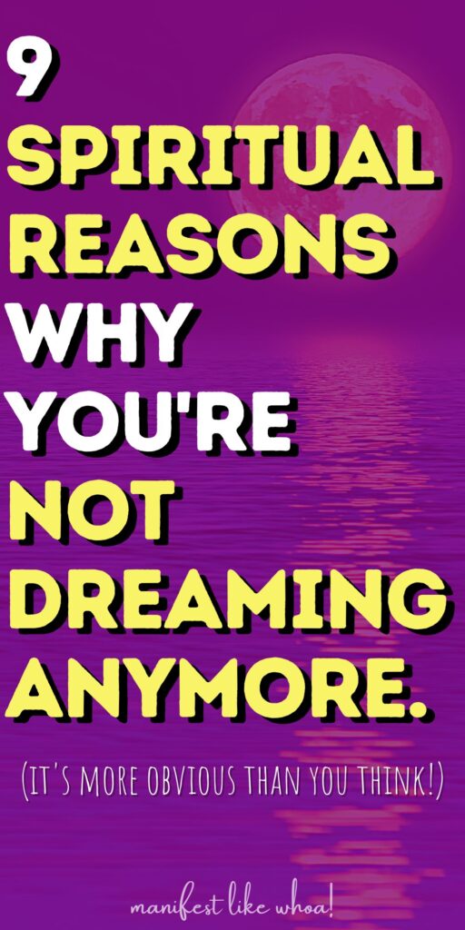 9 Spiritual Reasons Why You're Not Dreaming Anymore