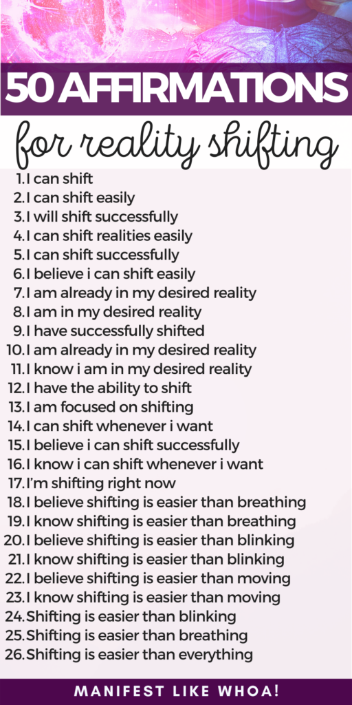 50+ Positive Affirmations For Reality Shifting, Dimension Jumping, And Traveling From CR To DR