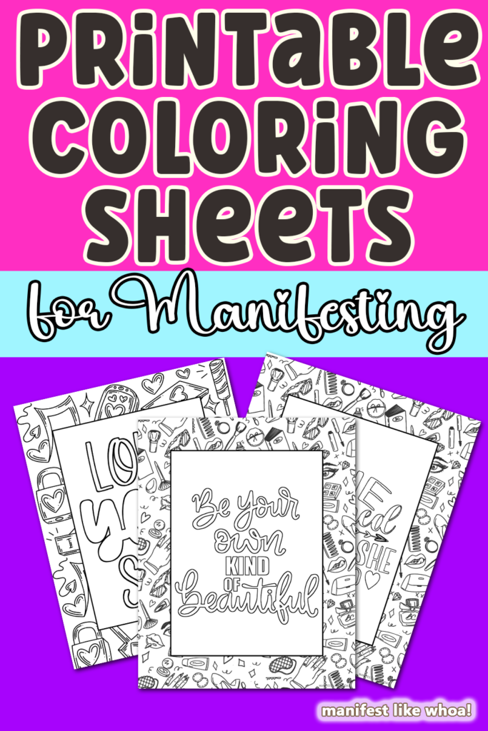 FREE Printable Coloring Sheets For Manifesting Beauty, Glow-Up, Love Yourself