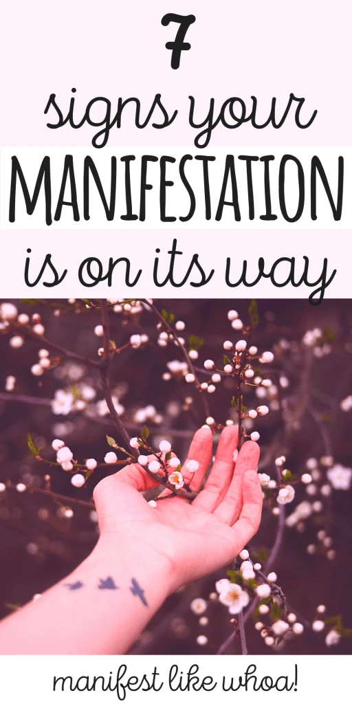7 Signs Your Manifestation Is Close (Law of Attraction Is Working)