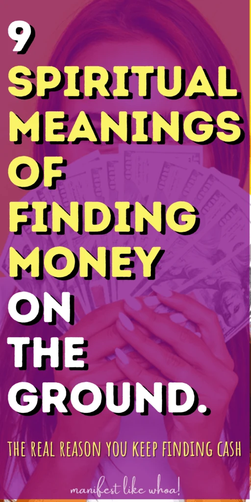 9 Spiritual Meanings Of Finding Money On The Ground, Money In Dreams, Universe Messages About Money