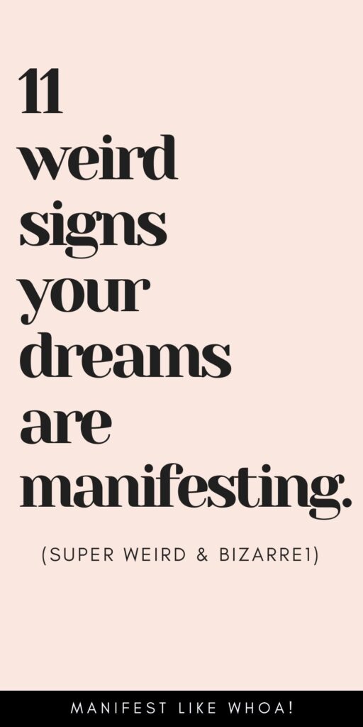 11 Weird Signs Your Dreams Are Manifesting (Dream Life Manifestation, Law of Attraction)