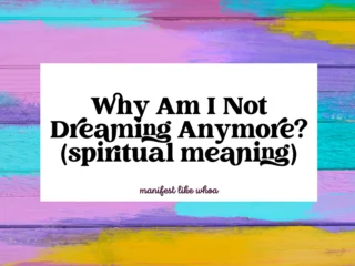 why am i not dreaming anymore spiritual meaning